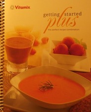 VITAMIX GETTING STARTED PLUS